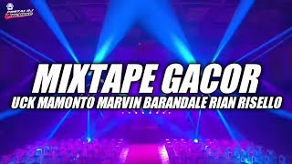 Download lagu MIXTAPE GACOR UCK MAMONTO MARVIN BARANDALE RIAN RISELLO 2025 mp3