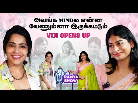 என்னோட Childhood Struggles தான் எனக்கு Biggest Strength கொடுத்திருக்கு| Ramya Show Ft. Vijayalakshmi