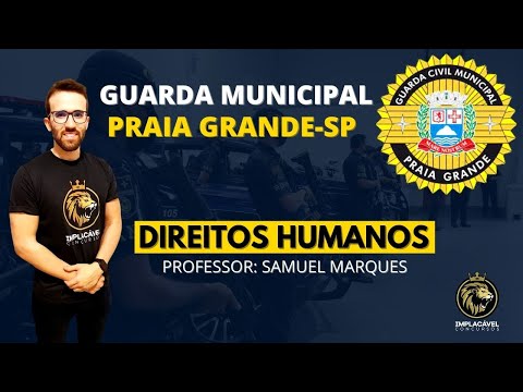 Guarda Municipal de Praia Grande | Direitos Humanos | EDITAL ABERTO