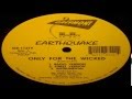 Earthquake Only For The Wicked Full VLS 1994