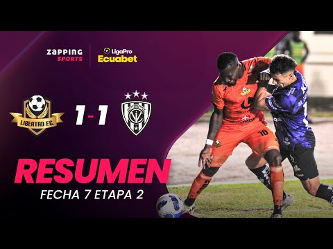 Libertad FC 1 - 1 Independiente Del Valle / Resumen Fecha 7 / 2da Etapa / LigaPro Ecuabet