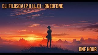 oneofone [One Hour] - eli filosov [p h i l o]