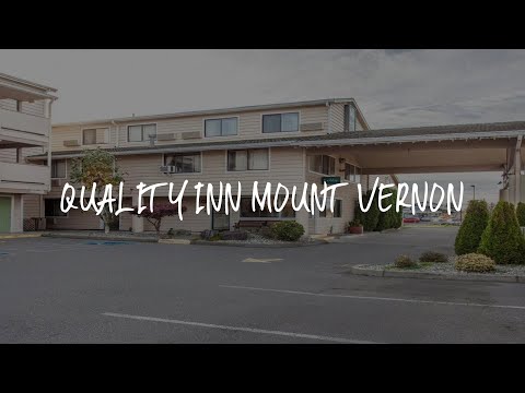Quality Inn Mount Vernon Review - Mount Vernon , United States of America