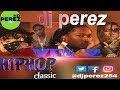 HIPHOP CLASSIC VOL 2 | HOT RIGHT NOW | RNB MIX | DJ PEREZ