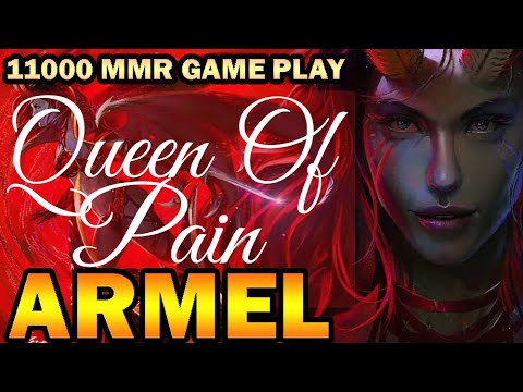 TNC-ARMEL [Queen Of Pain] 11000 MMR GAME PLAY ENTER BEAST MODE   DESTROY SEA SERVER