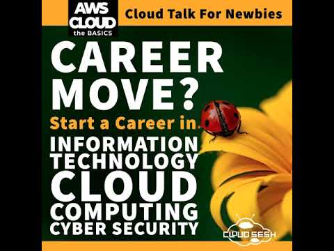 Intro to Cloud Computing, Information Technology, & Cyber Security