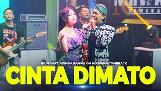 Download lagu Adinda Rahma Feat. Cak Brodin - Cinta Dimato ( Live Music) | NIRWANA COME BACK | STAR MUSIC mp3 Download lagu Adinda Rahma Feat. Cak Brodin - Cinta Dimato ( Live Music) | NIRWANA COME BACK | STAR MUSIC mp3