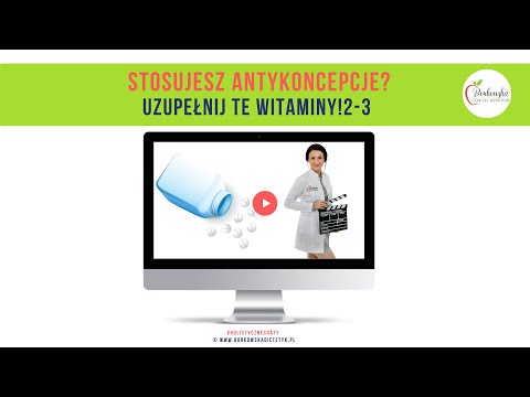 STOSUJESZ ANTYKONCEPCJE HORMONALNĄ? UZUPEŁNIJ TE NIEDOBORY!