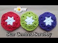Star Centred Scrubby Crochet Pattern Tutorial