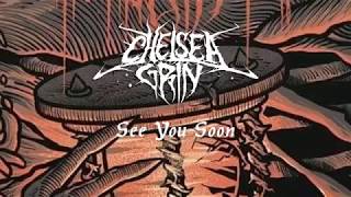 Chelsea Grin-See You Soon Lyrics