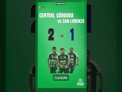 CENTRAL CÓRDOBA 2 - 1 SAN LORENZO | Los goles del partido | #TorneoBetano Clausura 2025