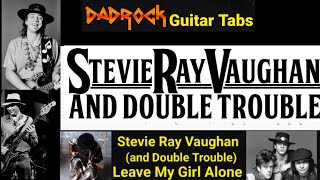 Leave My Girl Alone - Stevie Ray Vaughan - Guitar + Bass TABS Lesson