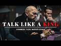 ANDREW TATE Talk Like A King 1 Hour Nonstop Motivational Speech By Andrew Tristan Tate