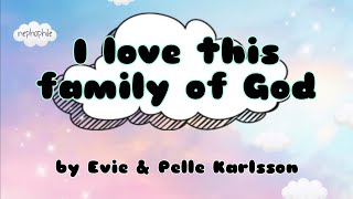 I Love This Family of God