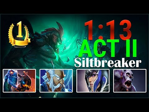 Dota 2 Siltbreaker Act 2 in 1 min 13 seconds