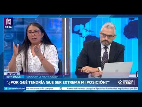 Cuentas Claras: Introducción | Ruth Luque, senadora de Ahora Nación 