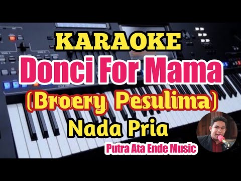 Karaoke Donci For Mama - Broery Pesulima - Nada Pria