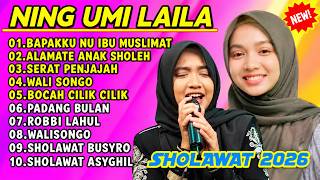 Download lagu SHOLAWAT TERBARU NING UMI LAILA 2025‼️BAPAKKU NU IBU MUSLIMAT - SERAT PENJAJAH mp3