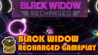 Black Widow Recharged - Initial Game Play
