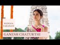 Watch Manasa Varanasi Talk About How She Celebrates Ganesh Chaturthi With Her Family
