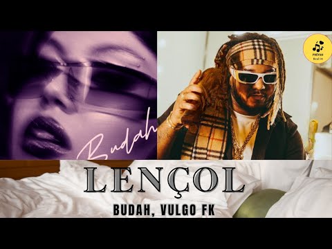 BUDAH, VULGO FK - Lençol (Áudio OFICIAL)