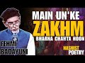 Main Unke Zakhm Bharna Chahta Hoon | Fehmi Badayuni | Shayari In Urdu | Nashist Poetry #shayari