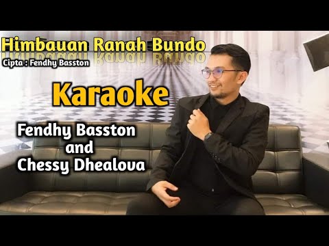 Fendhy Basston Versi Karaoke Himbauan Ranah Bundo