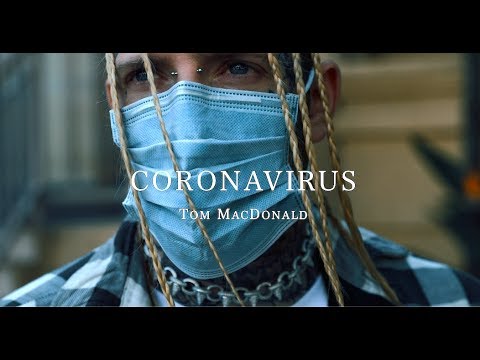 Tom MacDonald - Coronavirus