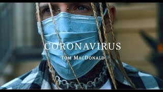 Tom MacDonald -&quot;Coronavirus&quot;