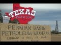 The Texas Bucket List - Permian Basin Petroleum Museum