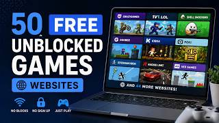 50 FREE Unblocked Games Websites 2026 FOR SCHOOL **NEW** (Play Anywhere, No Restrictions!)