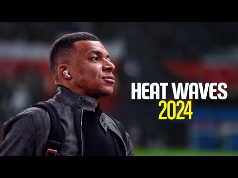Kylian Mbappé 2024▶"Heat Waves" Glass Animals | Classic Skills & Goals 1080 ᴴᴰ