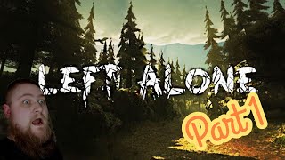 Left Alone   Part 1