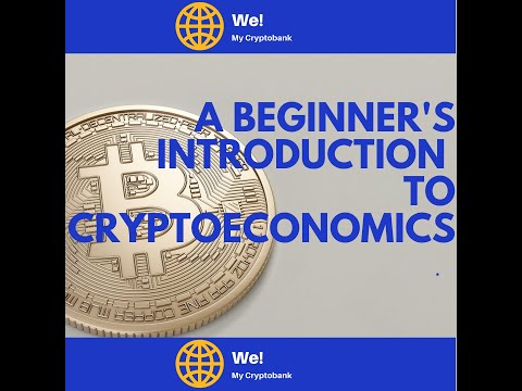 A Beginner's Introduction to Cryptoeconomics