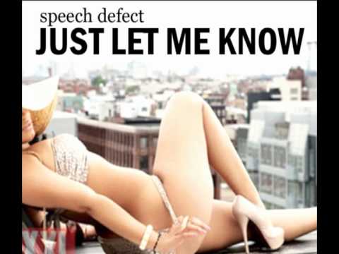 Speech Defect - Just let me know