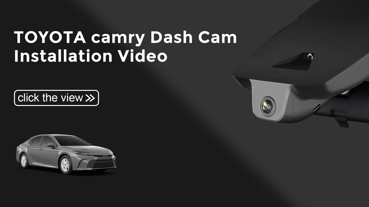 2025-2026 Toyota Camry (Hybrid) 4K+1080P Dash Cam Model C (039L-2)OEM Install Guide