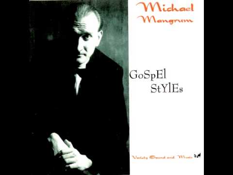 Michael Mangrum - Glory