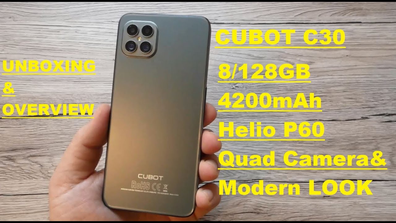 CUBOT C30 - Unboxing &  Overview! Punch Hole ,8/128 GB,Helio P60 & Modern Look For 130£