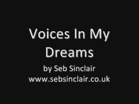 Seb Sinclair - Voices In My Dreams