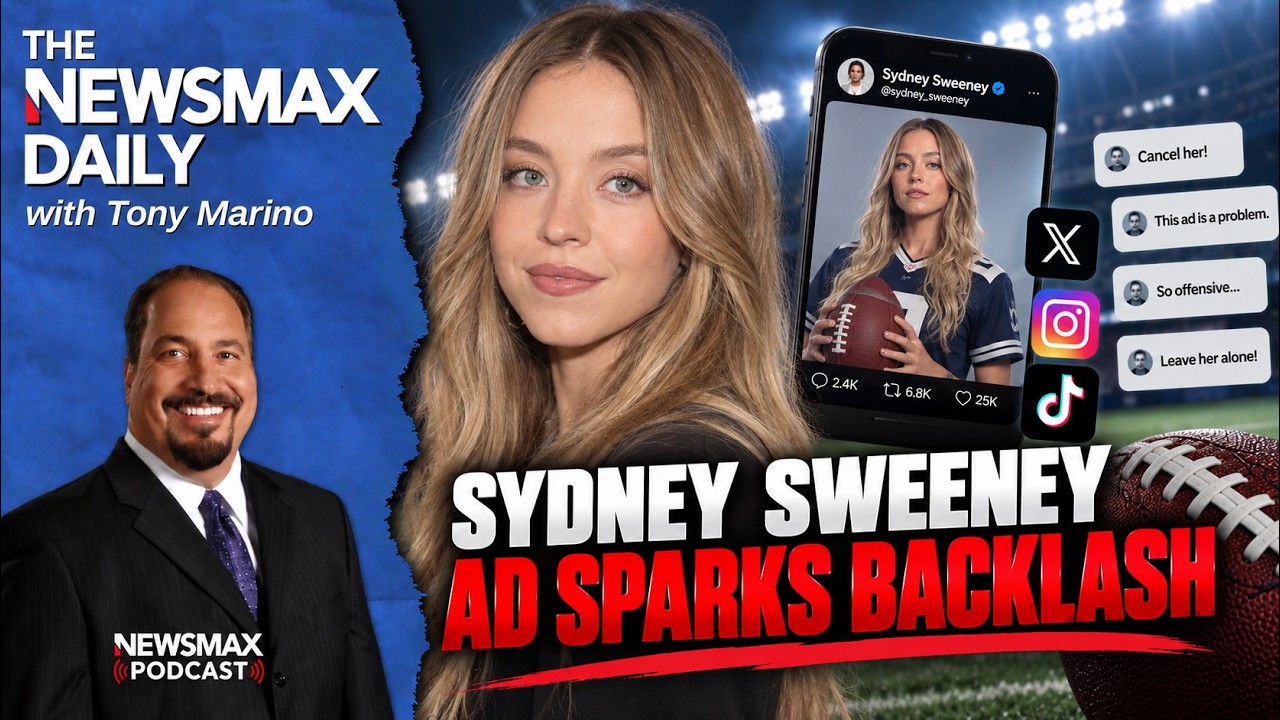Sydney Sweeney Faces Backlash Over New Sports Ad | The NEWSMAX Daily (09/17/2026)