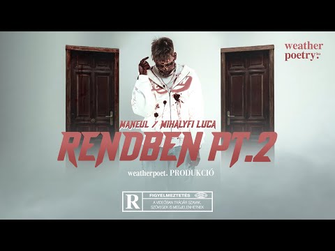 Manuel – Rendben Pt. 2 (feat. Mihályfi Luca) (Dalszöveg)