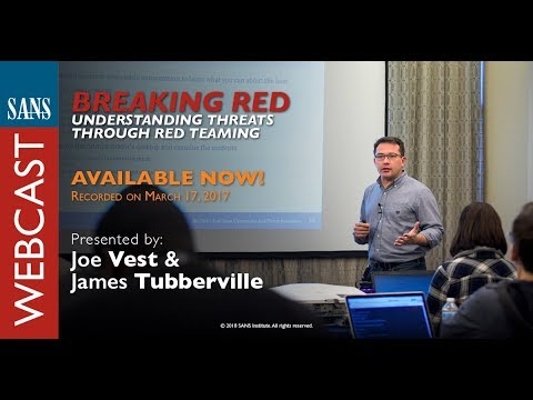 SANS Webcast: Breaking Red - Understanding Threats through Red Teaming