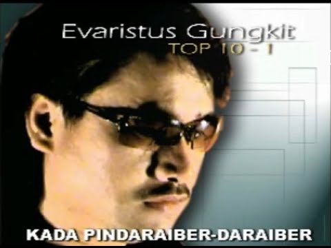 Evaristus Gungkit Karaoke - Kada Pindaraiber-daraiber |  | Tanpa Vokal | Minus One