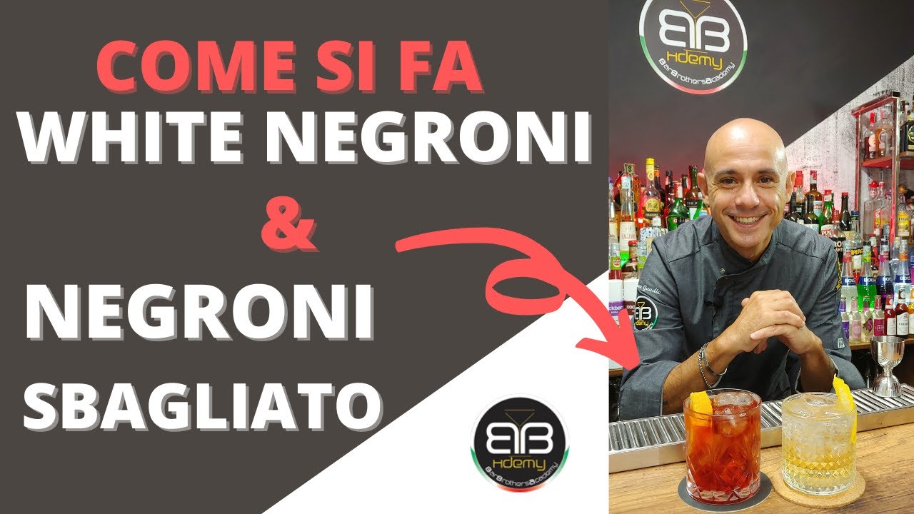 Come si fa White Negroni e Negroni Sbagliato. Storia, ricetta e preparazione