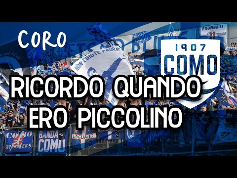 Ricordo quando ero piccolino - Coro ultras Como (Curva Como 1907) [CON TESTO]