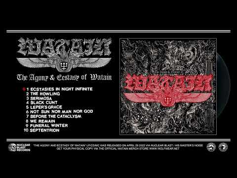 WATAIN - The Agony & Ecstasy Of Watain (OFFICIAL FULL ALBUM STREAM)