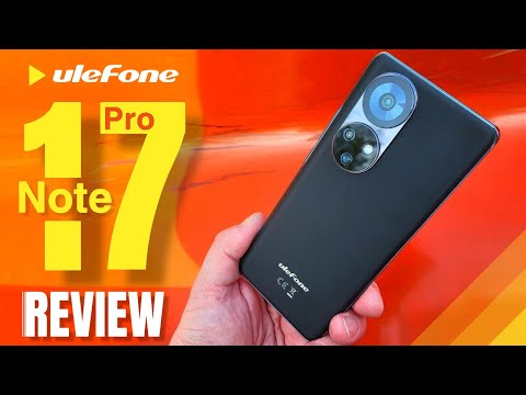 ULEFONE Note 17 Pro REVIEW: 3D Curved OLED Display Flagship!