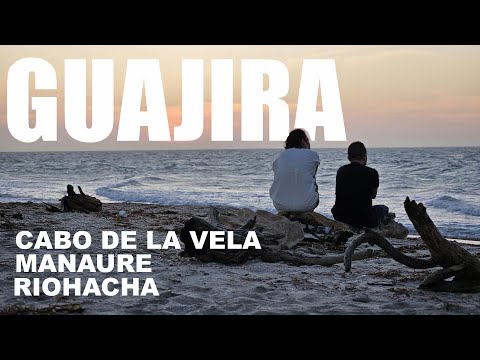 VIAJE A LA GUAJIRA: CABO DE LA VELA, MANAURE, RIOHACHA..PRECIOS 2024