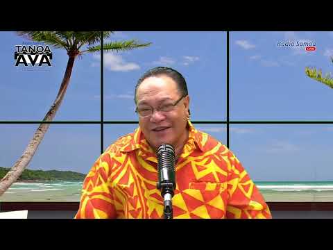 Tanoa Ava Show, 14 MAY 2022 - Radio Samoa