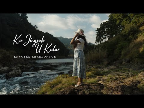 Ka Jingsuk U Kular (Official Music Video) || Ennoble Kharkongor